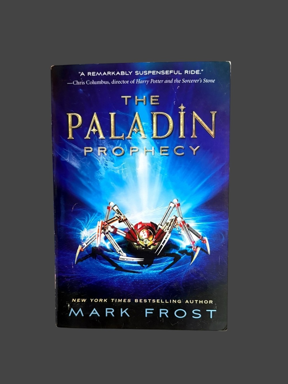 The Paladin Prophecy by Mark Frost
